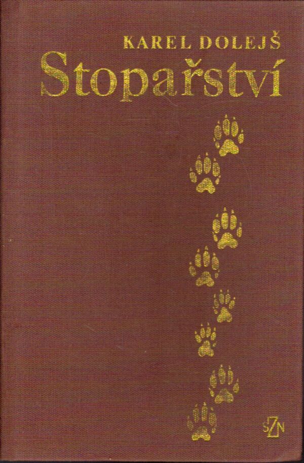 Karel Dolejš: STOPAŘSTVÍ