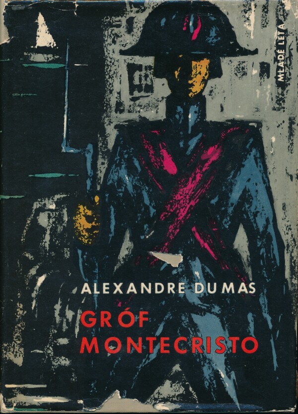 Alexandre Dumas: GRÓF MONTECRISTO 1-3