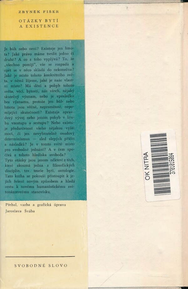 Zbyněk Fišer: OTÁZKY BYTÍ A EXISTENCE
