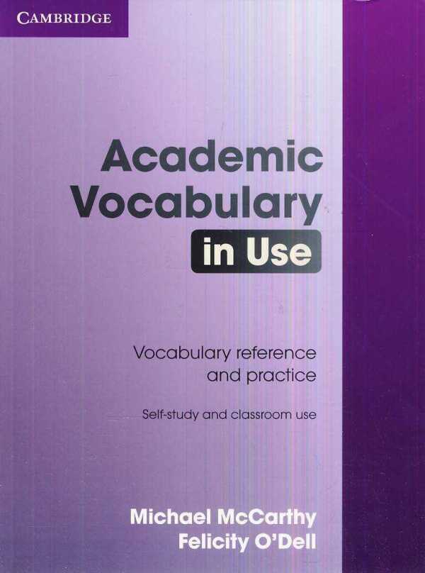 Michael McCarthy, Dell Felicity O: ACADEMIC VOCABULARY IN USE