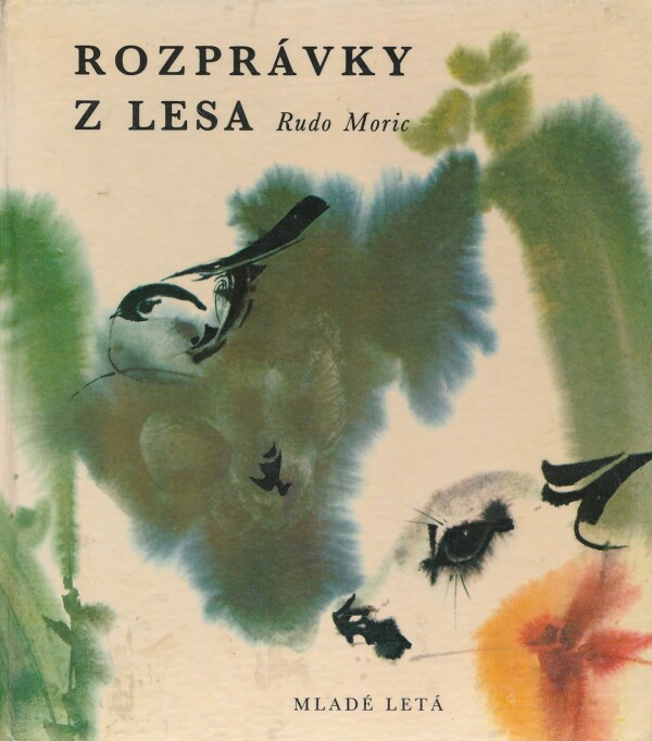 Rudo Moric: ROZPRÁVKY Z LESA