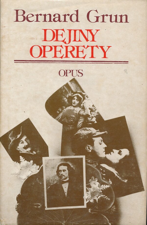 Bernard Grun: DEJINY OPERETY