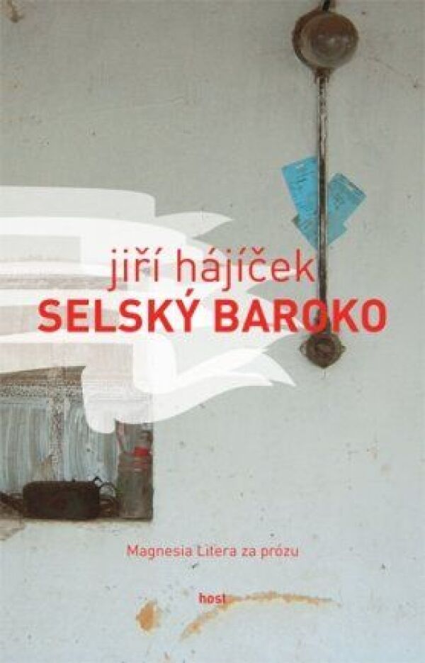 Jiří Hájíček: SELSKÝ BAROKO