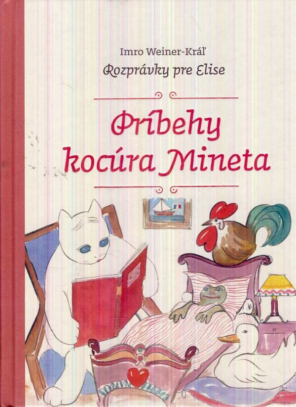 Imro Weiner-Kráľ: PRÍBEHY KOCÚRA MINETA