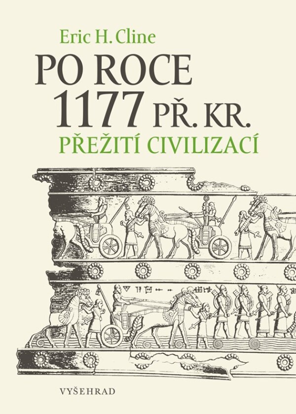 Eric H. Cline: PO ROCE 1177 PŘ.KR.