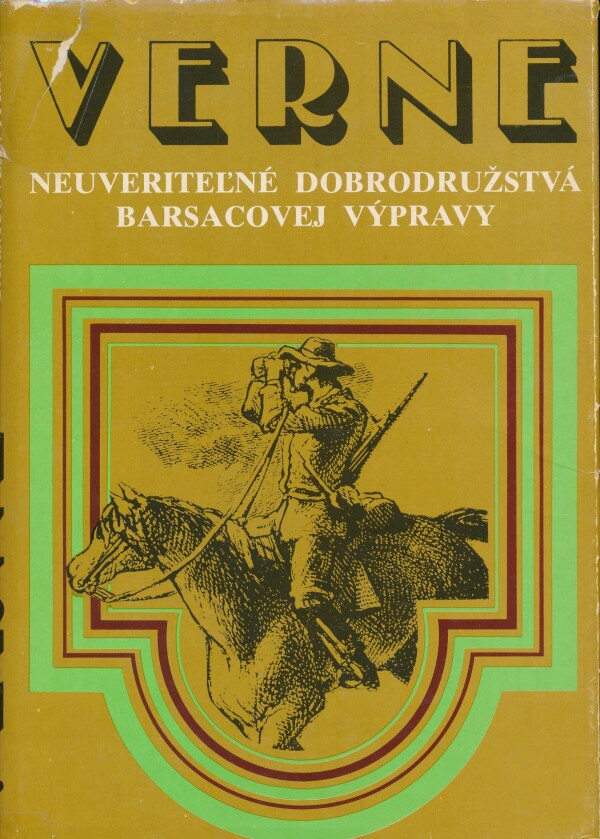 Jules Verne: NEUVERITEĽNÉ DOBRODRUŽSTVÁ BARSACOVEJ VÝPRAVY