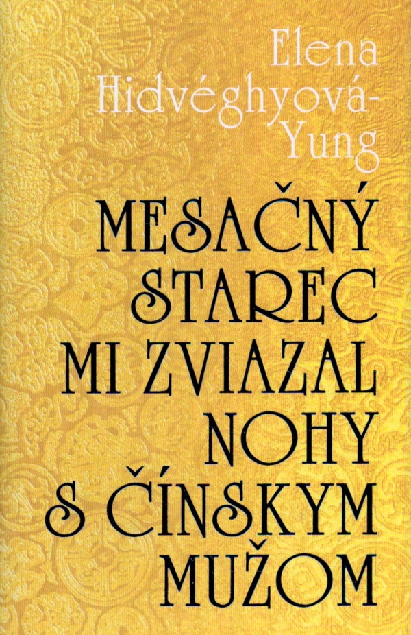 - Yung Elena Hidvéghyová: