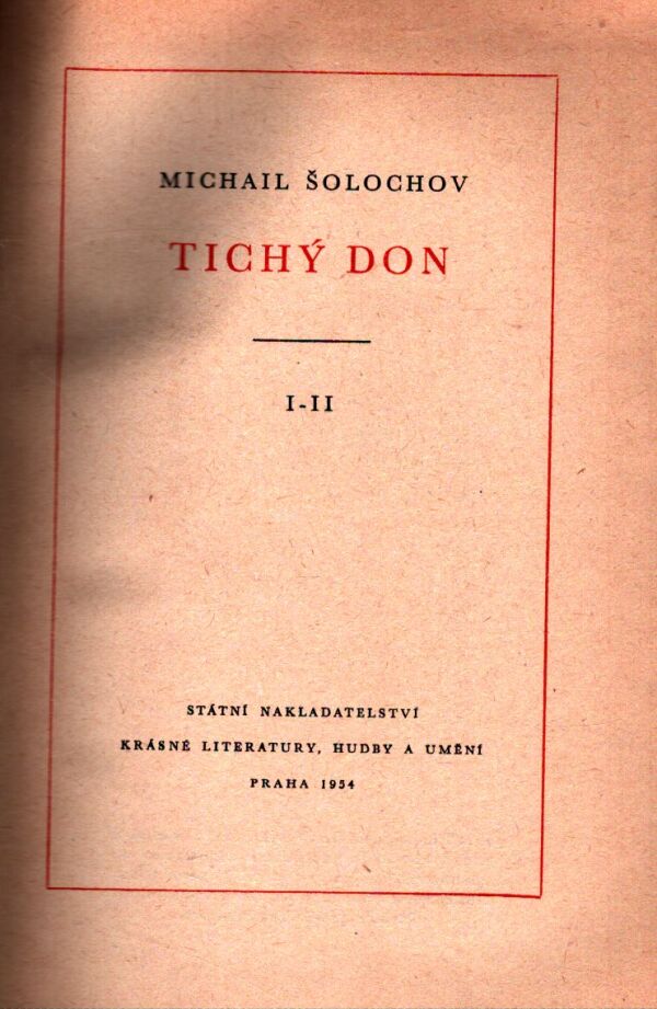 Michail Šolochov: TICHÝ DON I,II