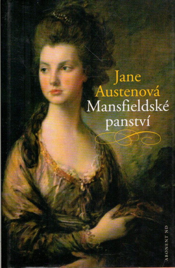 Jane Austenová: MANSFIELDSKÉ PANSTVÍ