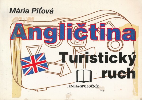 Mária Piťová: ANGLIČTINA - TURISTICKÝ RUCH