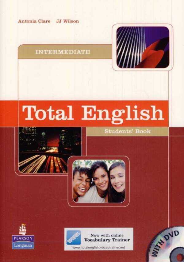 Antonia Clare, JJ Wilson: TOTAL ENGLISH INTERMEDIATE - STUDENTS BOOK + DVD