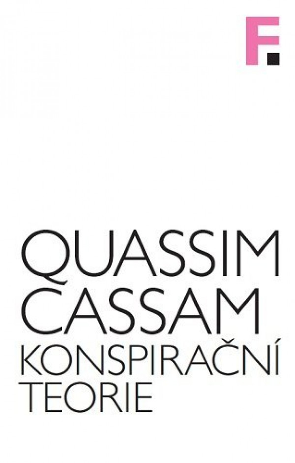 Quassim Cassam: KONŠPIRAČNÍ TEORIE