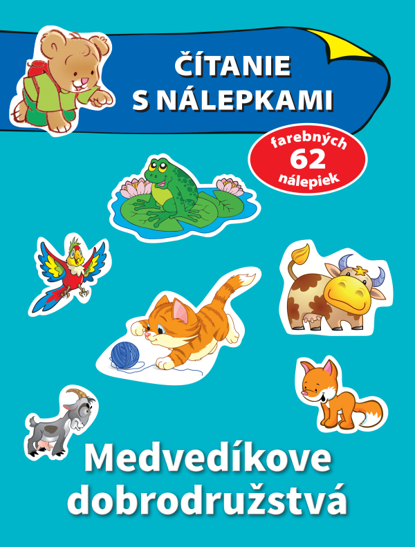 MEDVEDÍKOVE DOBRODRUŽSTVÁ - ČÍTANIE S NÁLEPKAMI