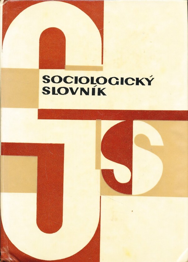 a kol.: SOCIOLOGICKÝ SLOVNÍK