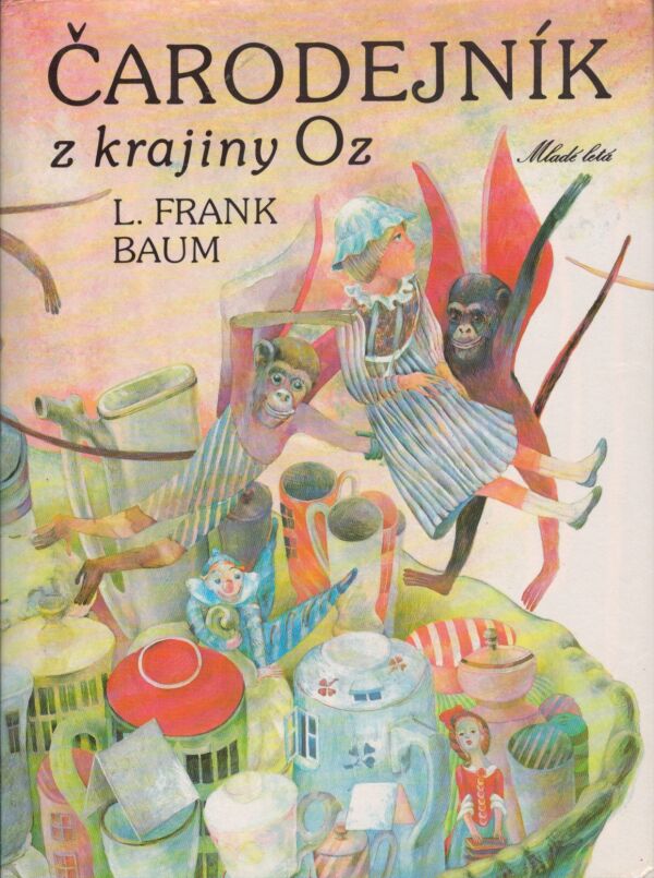 Frank L. Baum: ČARODEJNÍK Z KRAJINY OZ