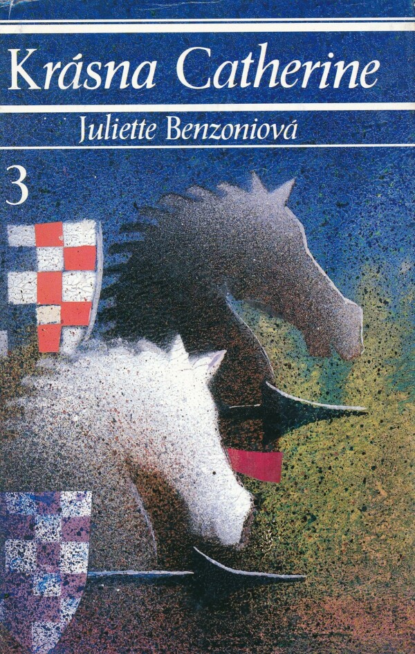 Juliette Benzoniová: KRÁSNA CATHERINE 1-7