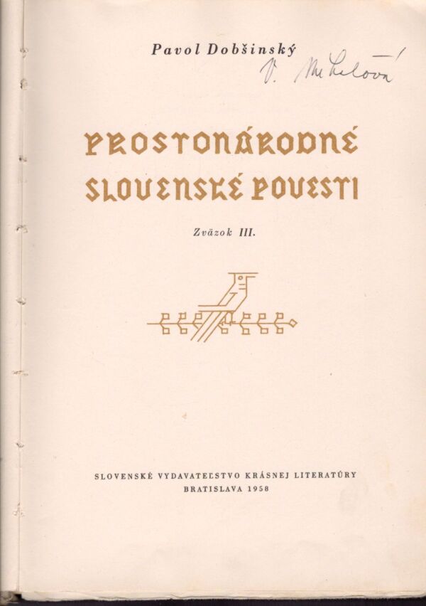 Pavol Dobšinský: PROSTONÁRODNÉ SLOVENSKÉ POVESTI 1-3
