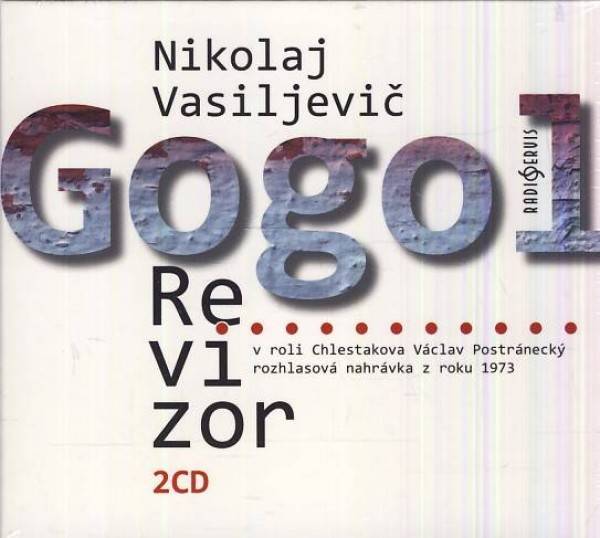 Nikolaj Vasiljevič Gogol: REVIZOR - AUDIOKNIHA - 2CD