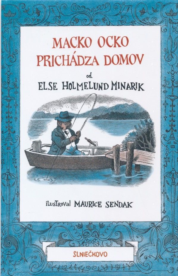 Else Holmelund Minarik: MACKO OCKO PRICHÁDZA DOMOV