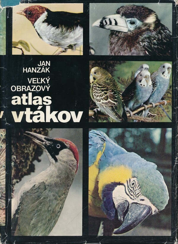 Jan Hanzák: VEĽKÝ OBRAZOVÝ ATLAS VTÁKOV