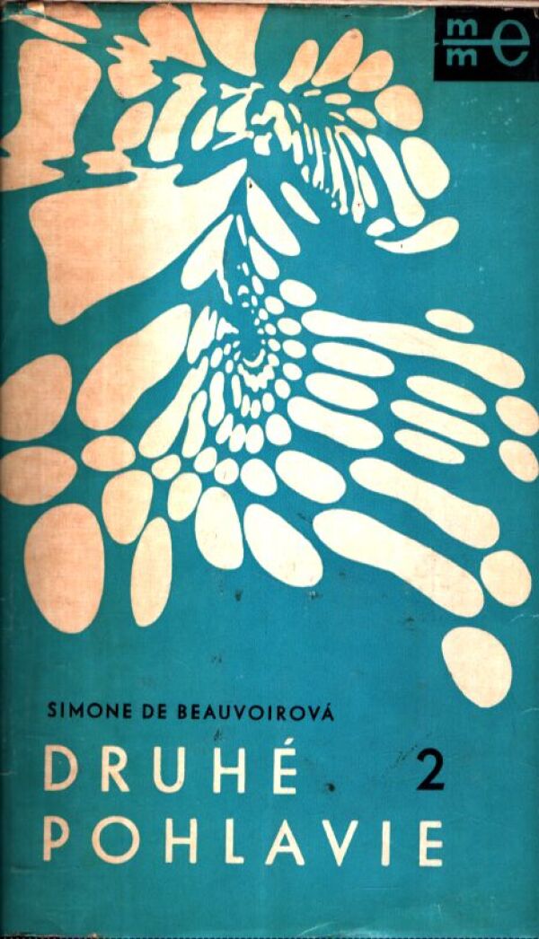Simone de Beauvoirová: DRUHÉ POHLAVIE 2