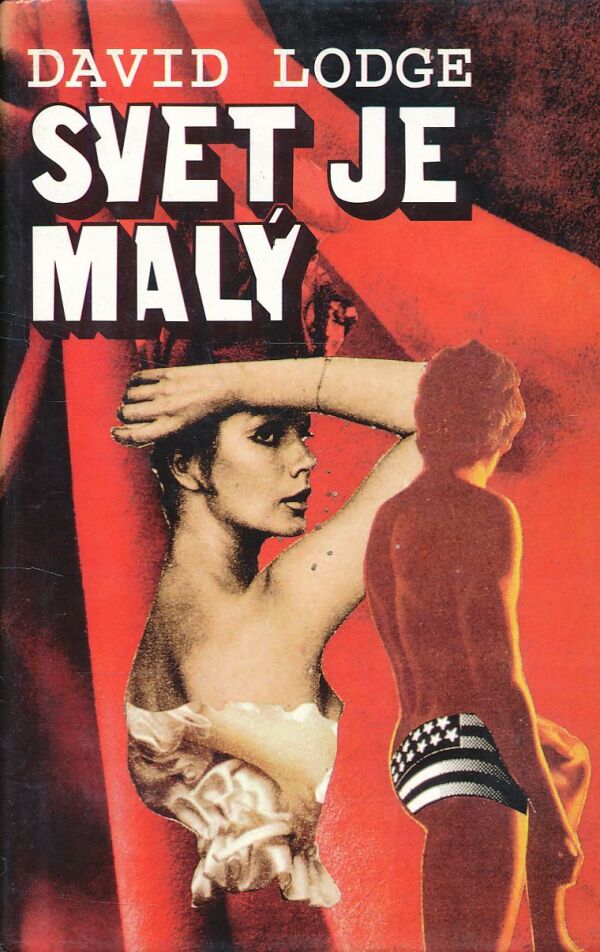 David Lodge: SVET JE MALÝ