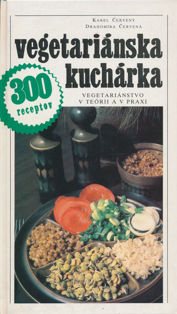 Karel Červený, Drahomíra Červená: Vegetariánska kuchárka