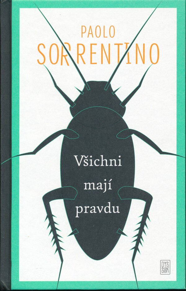 Paolo Sorrentino: VŠICHNI MAJÍ PRAVDU