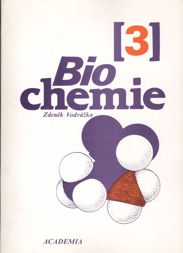 Zdeněk Vodrážka: BIOCHEMIE 1-3