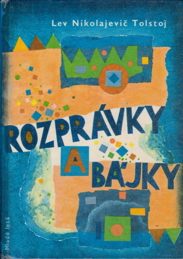 L.N. Tolstoj: ROZPRÁVKY A BÁJKY