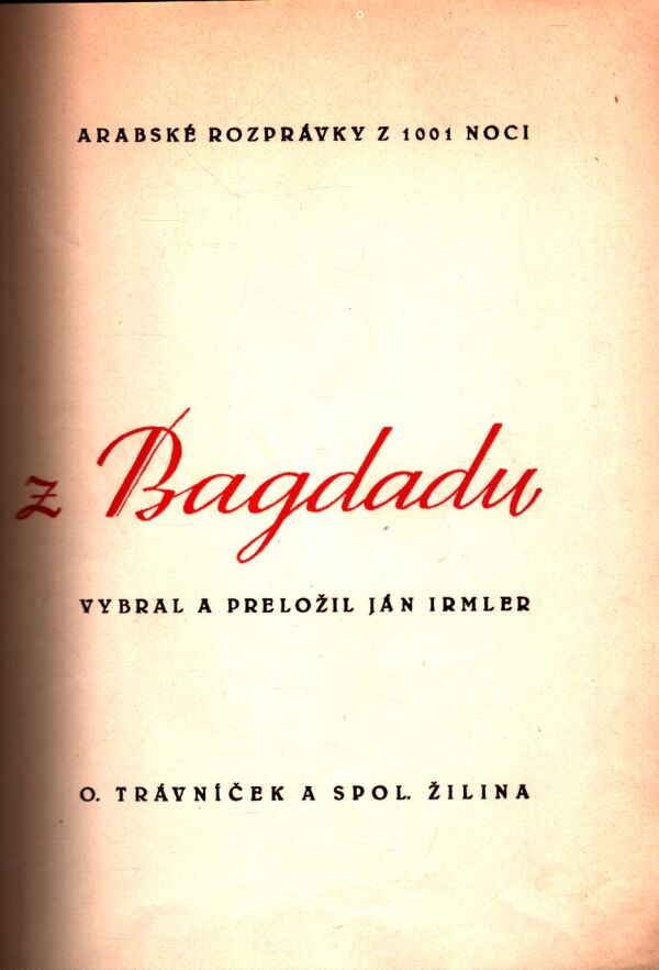 V RÍŠI KALIFA Z BAGDADU