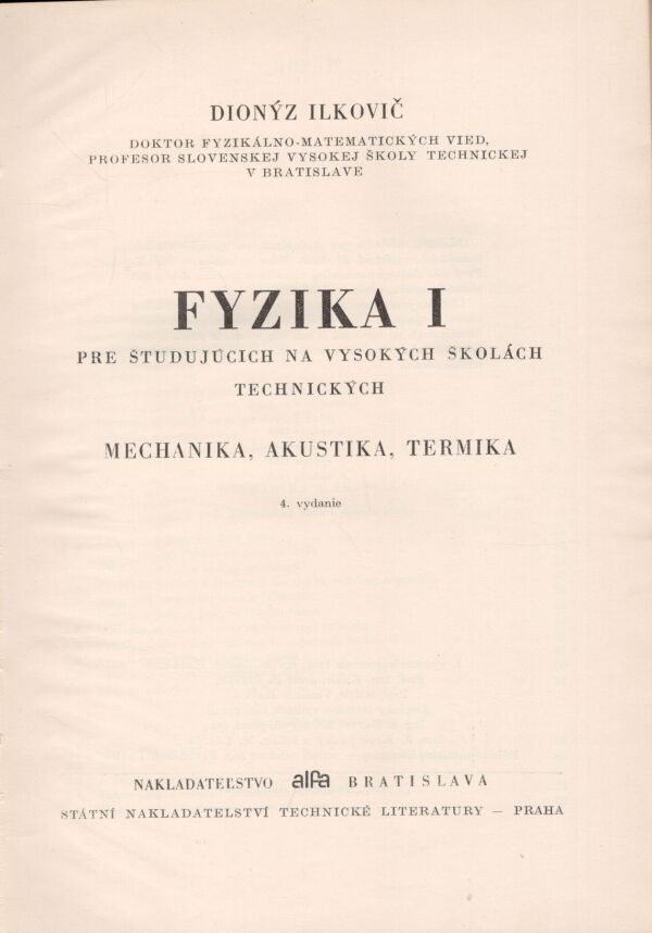 Dionýz Ilkovič: FYZIKA I,II