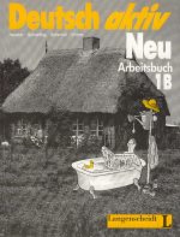 DEUTSCH AKTIV NEU 1B - ARBEITSBUCH (PRACOVNÝ ZOŠIT)