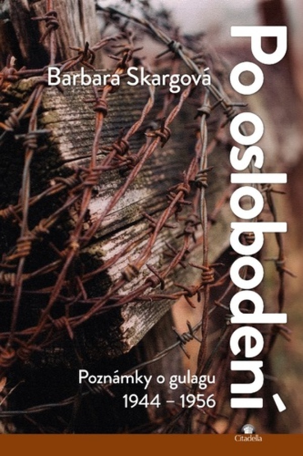 Barbara Skargová: PO OSLOBODENÍ