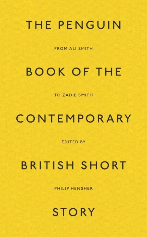 Hensher Philip: THE PENGUIN BOOK OF THE CONTEMPORARY BRITISH SHORT STORY