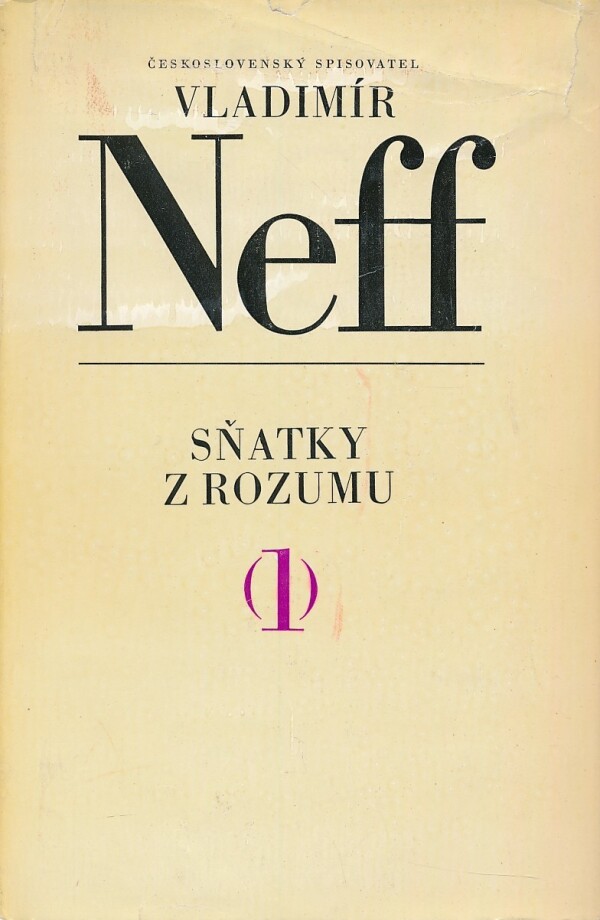 Vladimír Neff: SŇATKY Z ROZUMU 1-5