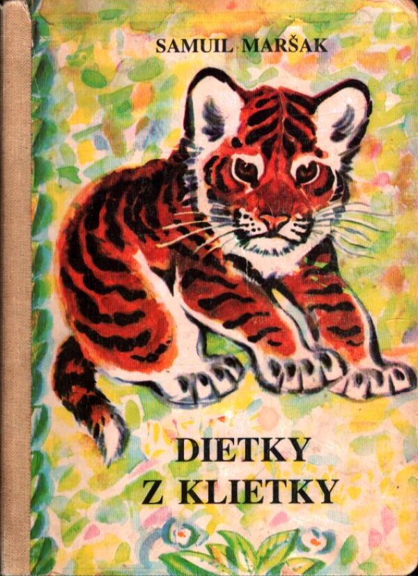 Samuil Maršak: DIETKY Z KLIETKY