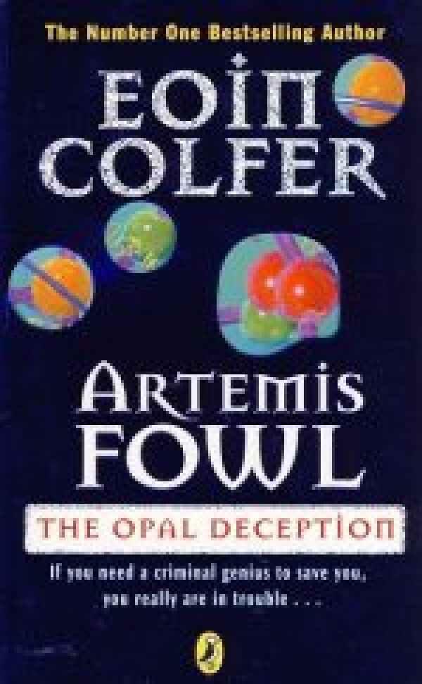 Eoin Colfer: ARTEMIS FOWL-THE OPAL DECEPTION