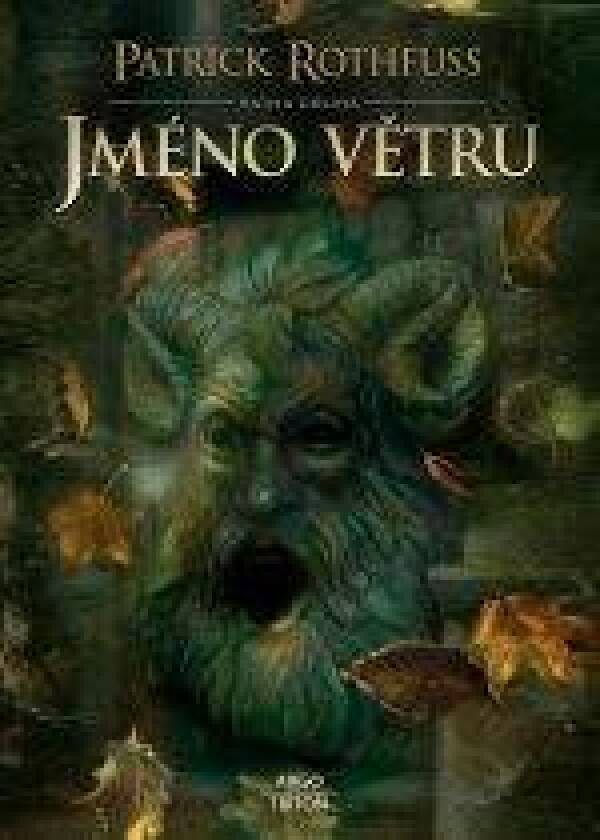 Patrick Rothfuss: JMÉNO VĚTRU - KNIHA DRUHÁ