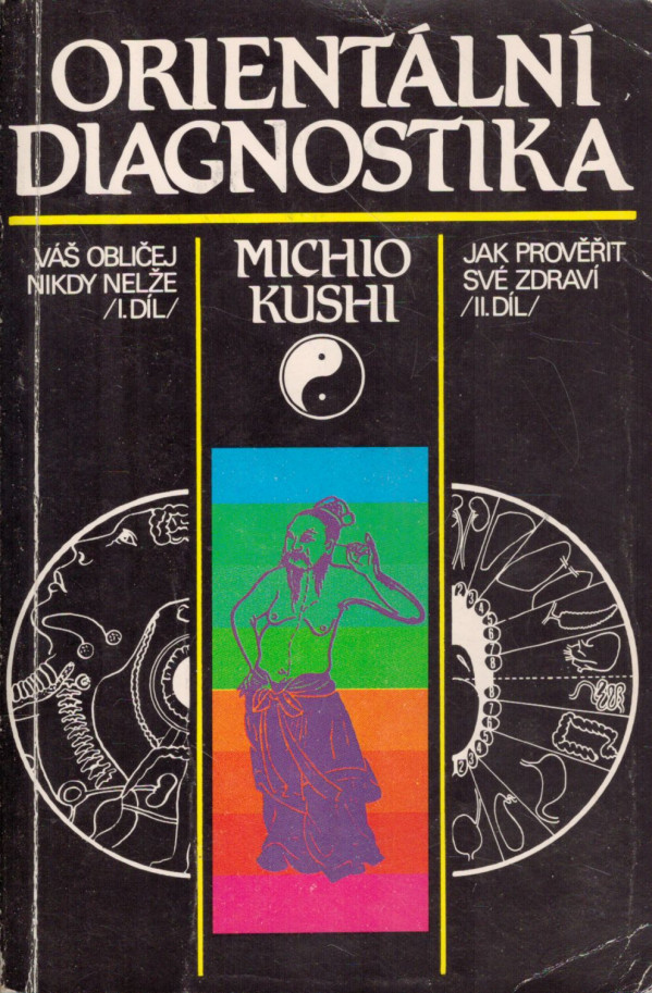 Michio Kushi: ORIENTÁLNÍ DIAGNOSTIKA