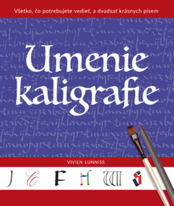 Vivien Lunnis: UMENIE KALIGRAFIE