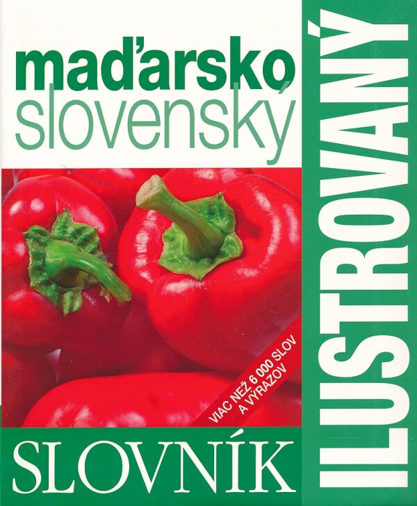 MAĎARSKO-SLOVENSKÝ ILUSTROVANÝ SLOVNÍK