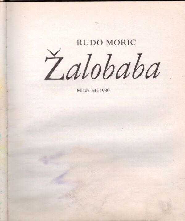 Rudo Moric: ŽALOBABA