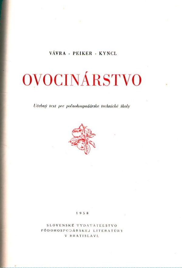 Vávra, Peiker, Kyncl: OVOCINÁRSTVO