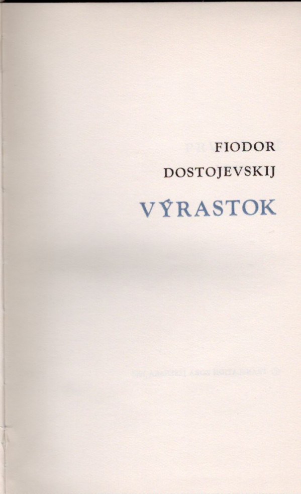 Fiodor Dostojevskij: VÝRASTOK