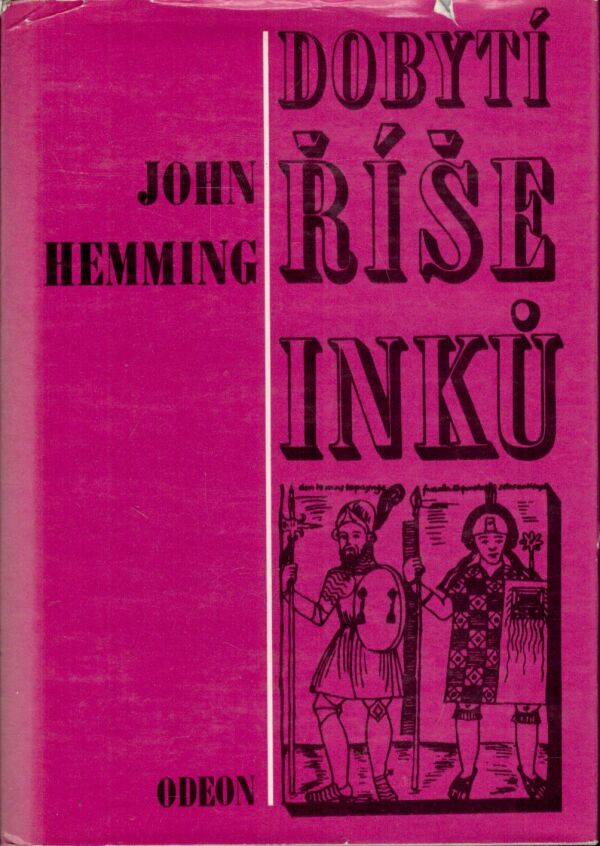 John Hemming: DOBYTÍ ŘÍŠE INKŮ