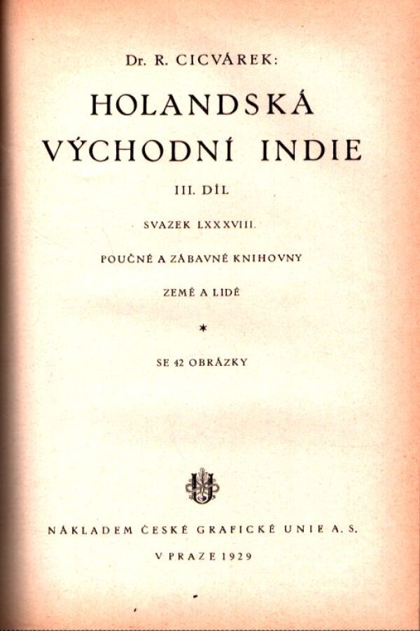 R. Cicvárek: HOLANDSKÁ VÝCHODNÍ INDIE