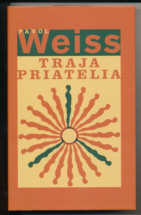 Pavol Weiss: TRAJA PRIATELIA