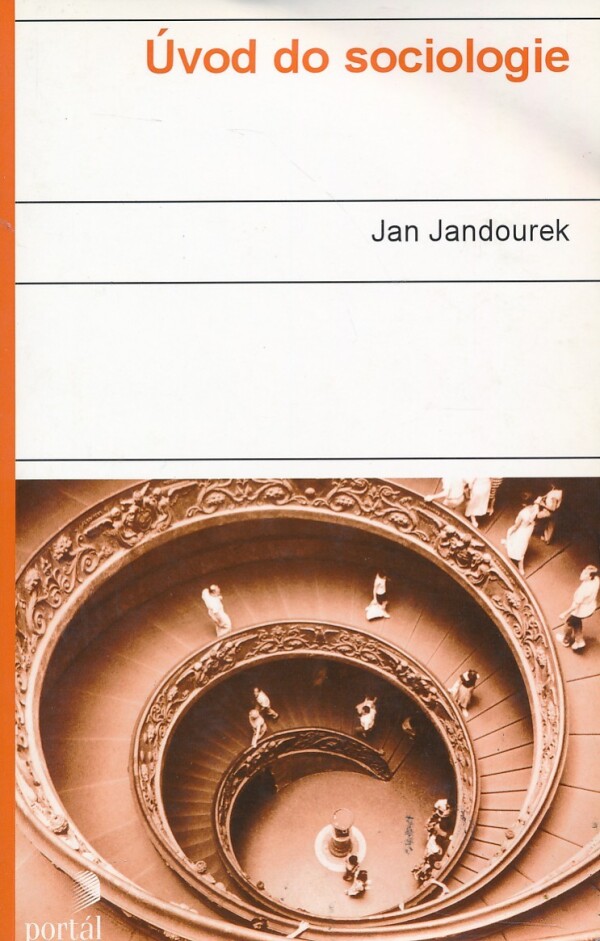 Jan Jandourek: ÚVOD DO SOCIOLOGIE