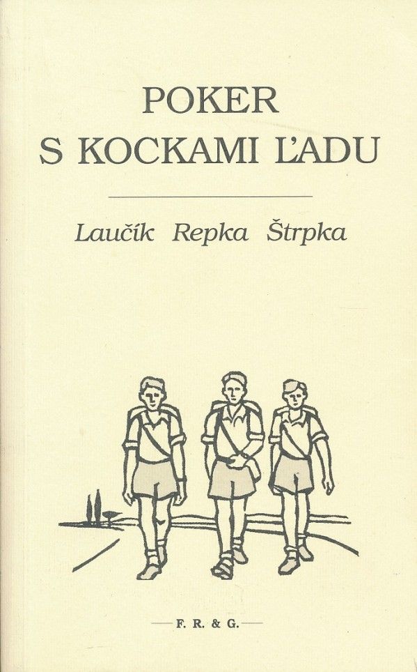 I. Laučík, P. Repka, I. Štrpka: POKER S KOCKAMI ĽADU
